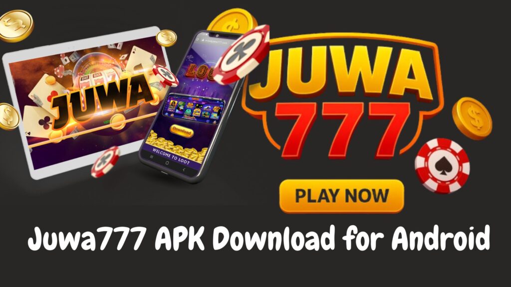 Juwa777 APK Download for Android